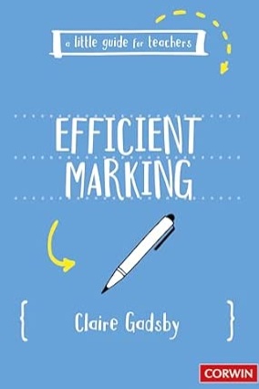 A Little Guide for Teachers: Efficient Marking
