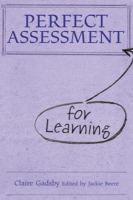 Perfect Assessment for Learning